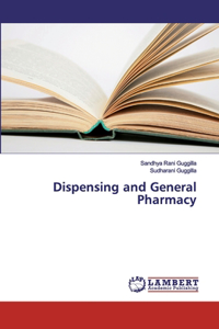 Dispensing and General Pharmacy