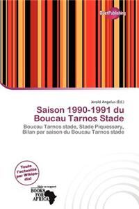 Saison 1990-1991 Du Boucau Tarnos Stade