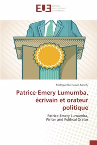 Patrice-Emery Lumumba, écrivain et orateur politique