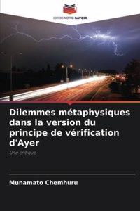 Dilemmes métaphysiques dans la version du principe de vérification d'Ayer