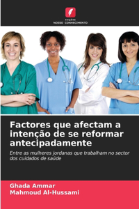 Factores que afectam a intenção de se reformar antecipadamente