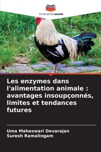 Les enzymes dans l'alimentation animale