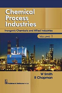 Chemical Process Industries, Volume 1