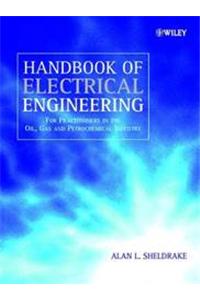 Handbook of Electrical Engineering: For Practitioners in the Oil, Gas and Petrochemical Industry