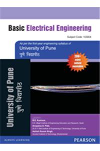 Basic Electrical Engineering : For the Pune University