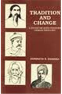 Tradition and Change: A Study of 20th Century Indian Thought