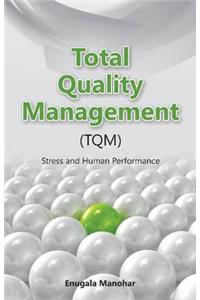 Total Quality Management (Tqm)