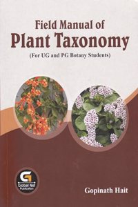 FIELD MANUAL OF PLANT TAXONOMY : FOR UG AND BOTANY STUDENTS : ENGLISH MEDIUM.