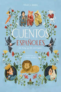 Cuentos Españoles de Hoy Y de Siempre / Traditional Stories from Spain