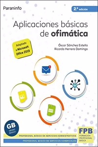Aplicaciones basicas de ofimatica 2.a edicion 2021