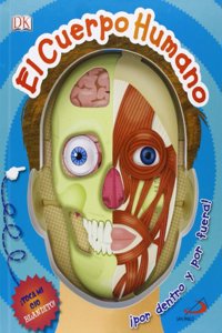 El cuerpo humano: Â¡Por dentro y por fuera!