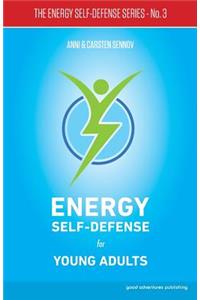 Energy Self-Defense for Young Adults