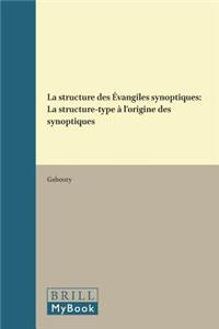 La Structure Des Évangiles Synoptiques