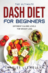 The Ultimate Dash Diet for Beginners