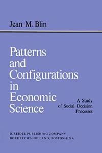 Patterns and Configurations in Economic Science