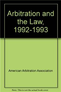 Arbitration and the Law, 1992-1993