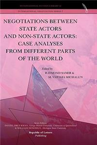 Negotiations Between State Actors and Non-State Actors