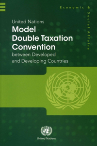 United Nations Model Double Taxation Convention Between Developed and Developing Countries