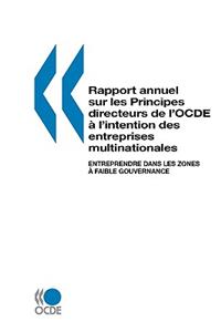Rapport annuel sur les Principes directeurs de l'OCDE a l'intention des entreprises multinationales - edition 2006