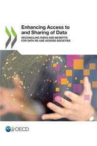 Enhancing Access to and Sharing of Data