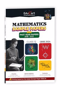 Educart CBSE Mathematics Class 12 Sample Paper 2023-24 (Introducing Revision Maps and Past Year Papers) 2024