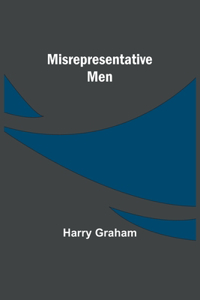 Misrepresentative Men