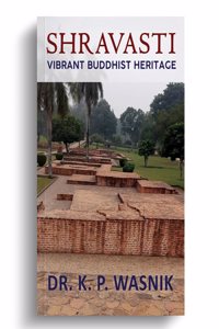 Shravasti: Vibrant Buddhist Heritage