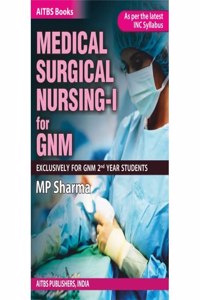 Medical Surgical Nursing-1 for GNM
