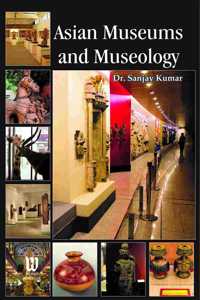 Asian Museums and Museology