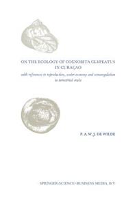 On the Ecology of Coenobita Clypeatus in Curaçao