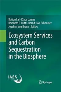 Ecosystem Services and Carbon Sequestration in the Biosphere