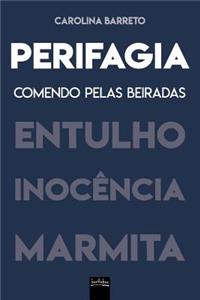 Perifagia - comendo pelas beiradas