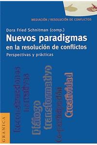 Nuevos Paradigmas en la Resolución de Conflictos