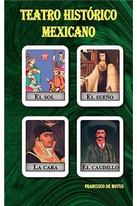 Teatro Historico Mexicano