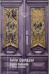 Casa Tomada Y Otros Cuentos