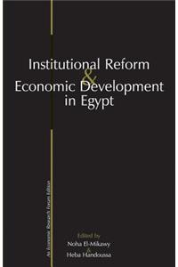 Institutional Reform and Economic Development in Egypt