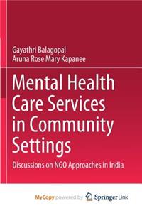 Mental Health Care Services in Community Settings