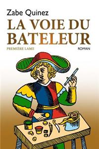La Voie du Bateleur