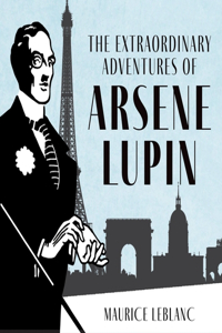 Extraordinary Adventures of Arsène Lupin, Gentleman-Burglar