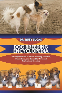 Dog Breeding Encyclopedia