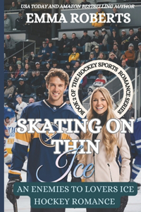 Skating On Thin Ice