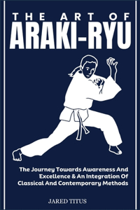 The Art of Araki-Ryu