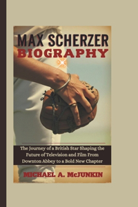 Max Scherzer Biography