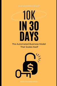 10K in 30 days
