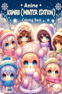 Anime Kawaii (Winter Edition) Coloring book