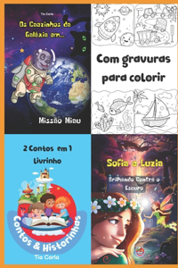 2 em 1 Luzia Brilhando Contra o Escuro & Os Caezinhos da Galáxia em...Missão Miau