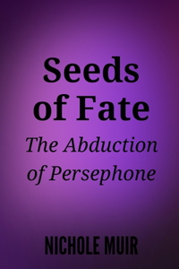 Seeds of Fate