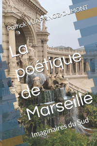 La poétique de Marseille