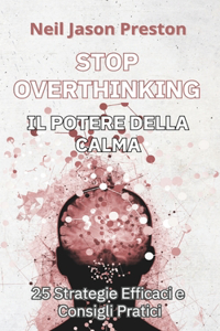 Il Potere Della Calma