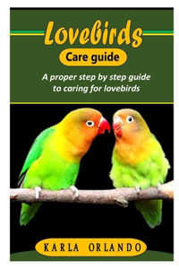 Lovebirds Care Guide